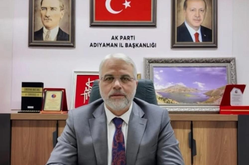 AK PARTİ ADIYAMAN İL BAŞKANI KABLAN: 