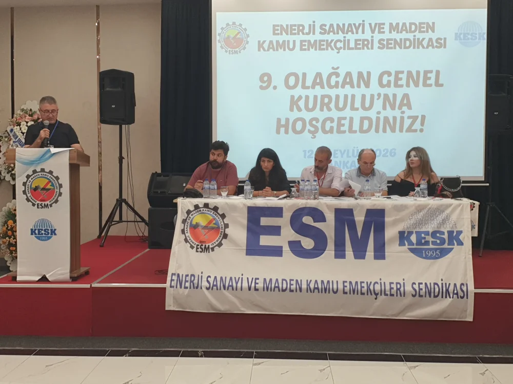 ENERJİ SANAYİ VE MADEN KAMU EMEKÇİLERİ SENDİKASI(ESM) GENEL KURULU ANKARA'DA BAŞLADI
