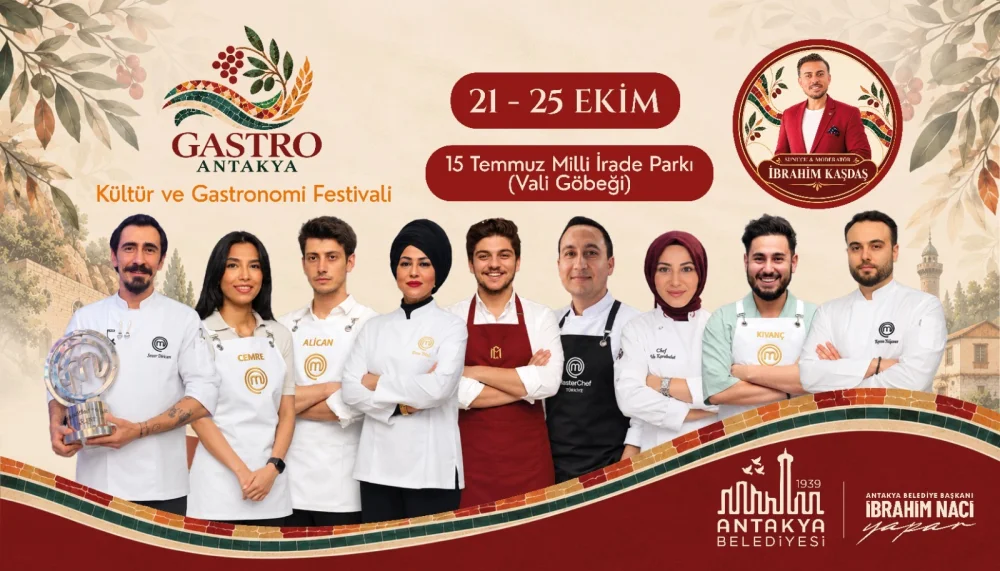 GASTRO ANTAKYA FESTİVALİ BAŞLIYOR